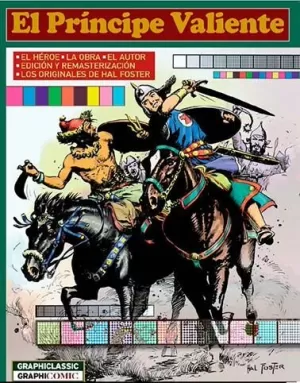 GRAPHICLASSIC: EL PRÍNCIPE VALIENTE GRAPHICLASSIC: EL PRÍNCIPE VALIENTE