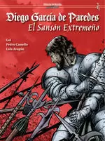 DIEGO GARCIA DE PAREDES: EL SANSON EXTREMEÑO