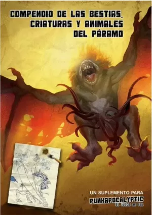 PUNKAPOCALYPTIC: COMPENDIO DE LAS BESTIAS, CRIATURAS Y ANIMALES DEL PÁRAMO