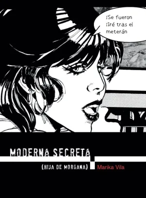 MODERNA SECRETA ( HIJA DE MORGANA)