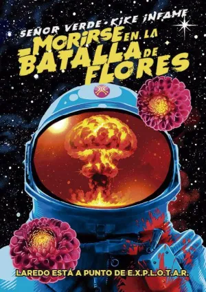 MORIRSE EN LA BATALLA DE FLORES