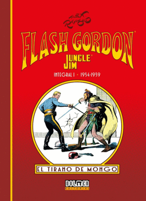 FLASH GORDON Y JIM DE LA JUNGLA. INTEGRAL 01 (1934-1939)