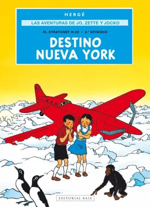 LAS AVENTURAS DE JO, ZETTE Y JOCKO 02: DESTINO NUEVA YORK