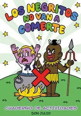 LOS NEGRITOS NO VAN A COMERTE