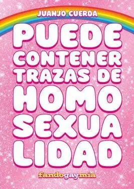 PUEDE CONTENER TRAZAS DE HOMOSEXUALIDAD