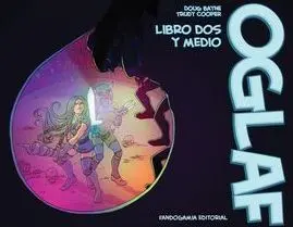 OGLAF LIBRO DOS Y MEDIO