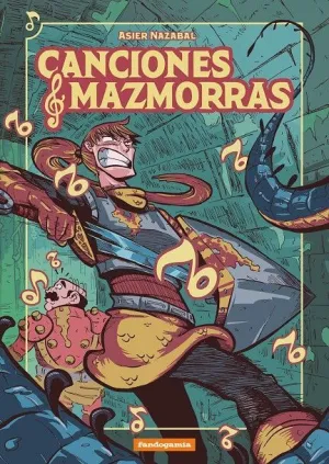 CANCIONES Y MAZMORRAS CANCIONES Y MAZMORRAS