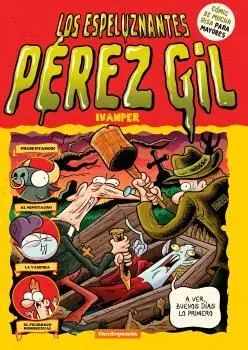 LOS ESPELUZNANTES PÉREZ GIL