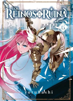 LOS REINOS DE LA RUINA 06