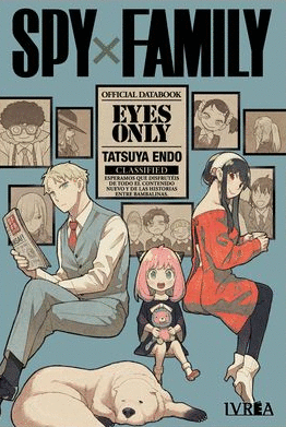 SPY X FAMILY: EYES ONLY. OFFICIAL DATABOOK