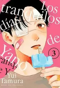 LOS TRANQUILOS DÍAS DE YANO 03