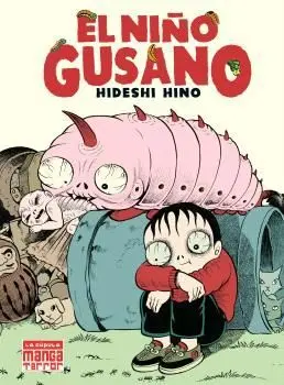 EL NIÑO GUSANO EL NIÑO GUSANO