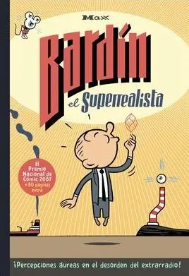 BARDÍN EL SUPERREALISTA EDICIÓN 30º ANIVERSARIO BARDÍN EL SUPERREALISTA EDICIÓN 30º ANIVERSARIO