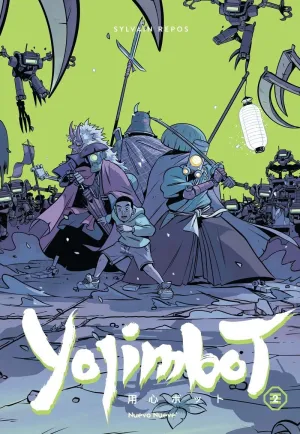 YOJIMBOT 02: NOCHES DE HERRUMBRE