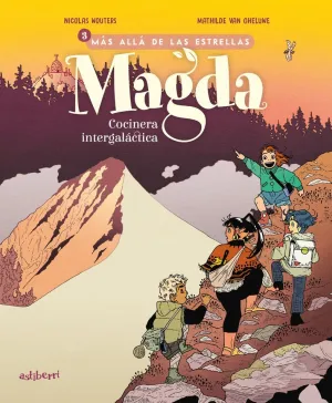 MAGDA, COCINERA INTERGALÁCTICA 03: MÁS ALLÁ DE LAS ESTRELLAS