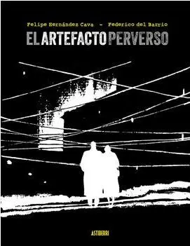 EL ARTEFACTO PERVERSO