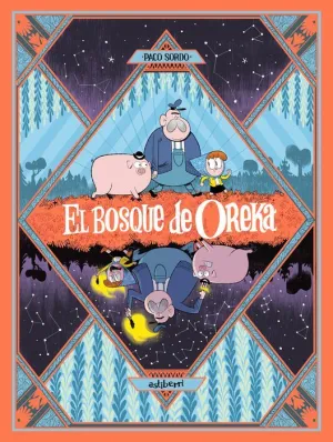 EL BOSQUE DE OREKA 01. UNA LARGA NOCHE