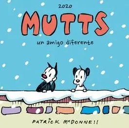MUTTS 2020. UN AMIGO DIFERENTE