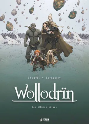 WOLLODRIN 05: LOS ÚLTIMOS HÉROES