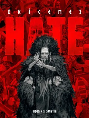 HATE: ORÍGENES