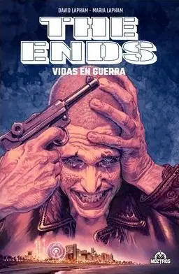 THE ENDS - VIDAS EN GUERRA
