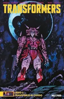 TRANSFORMERS 02: TRANSPORTE AL OLVIDO