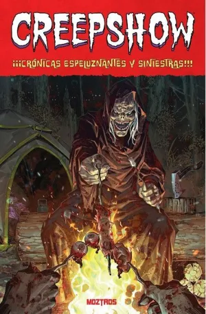 CREEPSHOW 03: ¡¡¡CRÓNICAS ESPELUZNANTES Y SINIESTRAS!!!