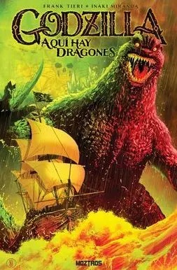 GODZILLA. AQUÍ HAY DRAGONES