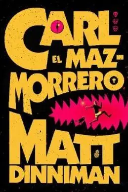 CARL EL MAZMORRERO