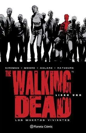 THE WALKING DEAD 01 (NUEVA EDICIÓN)
