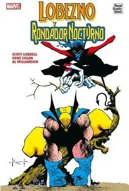 LOBEZNO Y RONDADOR NOCTURNO