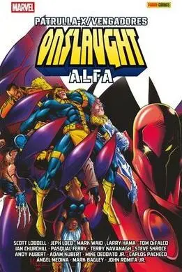 PATRULLA-X / VENGADORES: ONSLAUGHT ALFA PATRULLA-X / VENGADORES: ONSLAUGHT ALFA