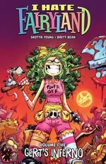 I HATE FAIRYLAND 05: EL INFIERNO DE GERT