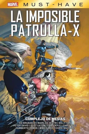LA IMPOSIBLE PATRULLA-X 10: COMPLEJO DE MESÍAS