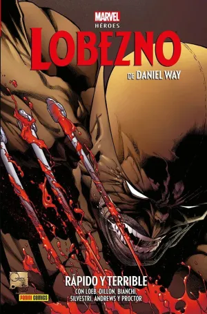 LOBEZNO DE DANIEL WAY 02: RÁPIDO Y TEMIBLE