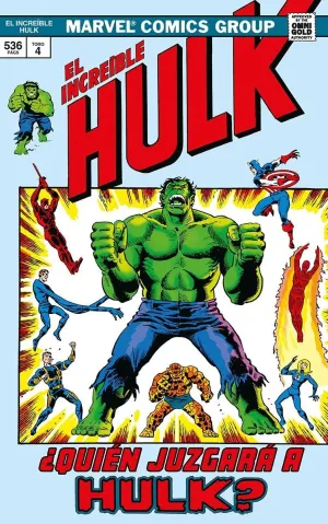 EL INCREÍBLE HULK 04: ¿QUIÉN JUZGARÁ A HULK?