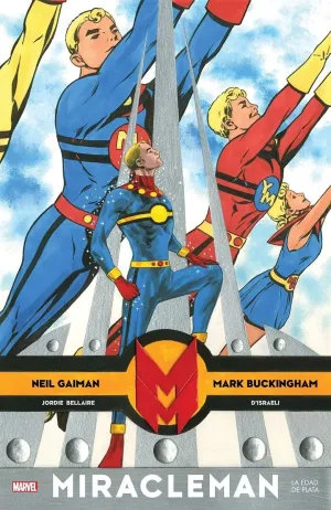 MIRACLEMAN DE GAIMAN Y BUCKINGHAM 02: LA EDAD DE PLATA
