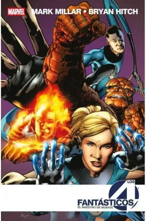 LOS 4 FANTÁSTICOS DE MARK MILLAR Y BRYAN HITCH 02: EL MAESTRO DE LA MUERTE
