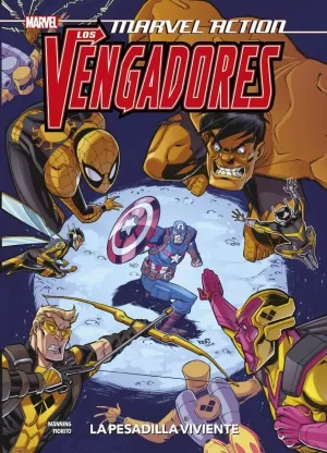 MARVEL ACTION. LOS VENGADORES 04: LA PESADILLA VIVIENTE