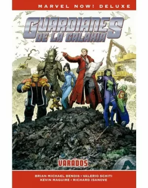 GUARDIANES DE LA GALAXIA DE BRIAN M. BENDIS 05: VARADOS