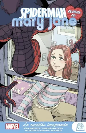 SPIDERMAN AMA A MARY JANE 02: LA CUESTIÓN INESPERADA