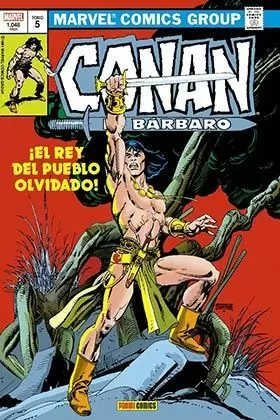 CONAN EL BÁRBARO 05: ¡EL REY DEL PUEBLO OLVIDADO!