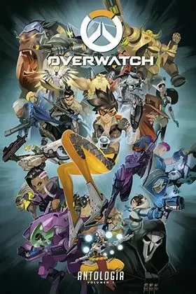 OVERWATCH. ANTOLOGÍA 01 EDICIÓN EXPANDIDA