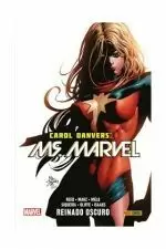 CAROL DANVERS: MS. MARVEL 04. REINADO OSCURO