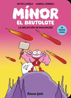 MÍNOR EL BRUTOLOTE 01: LA MALDICIÓN DE BAHLFAGOR