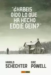 ¿HABÉIS OÍDO LO QUE HA HECHO EDDIE GEIN?