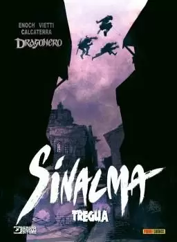 DRAGONERO SINALMA 08: TREGUA