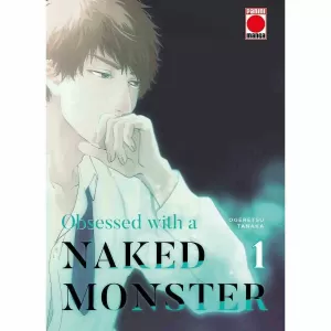 OBSESSED WITH A NAKED MONSTER 01