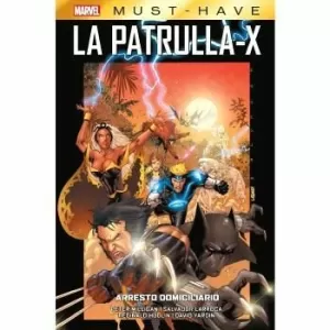 LA PATRULLA-X 02: ARRESTO DOMICILIARIO