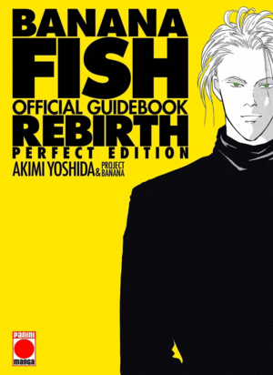 BANANA FISH REBIRTH - OFFICIAL GUIDEBOOK